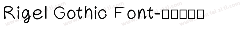 Rigel Gothic Font字体转换